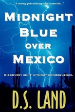 Midnight Blue over Mexico (A Thriller)