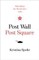 Post Wall