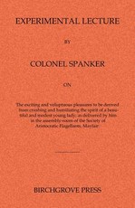 Experimental Lecture By Colonel Spanker