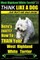West Highland White Terrier, West Highland White Terrier Training AAA AKC - Think Like a Dog -But Don't Eat Your Poop! -- West Highland Terrier Breed Expert Training