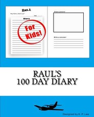 Raul's 100 Day Diary