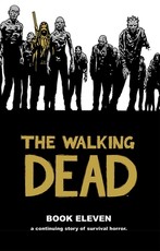 The Walking Dead, Book 11