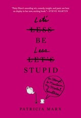 Let's Be Less Stupid