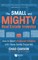 Small and Mighty Real Estate Investor