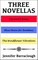 Three Novellas: Carmen's Roses, Blue Moon for Bombers, The Windflower Vibration