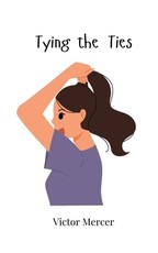 Tying the Ties