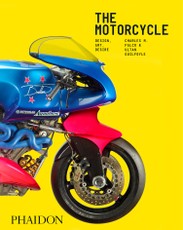 The Motorcycle: Desire, Art, Design