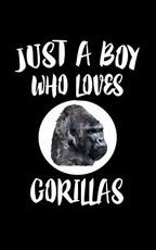 Just A Boy Who Loves Gorillas