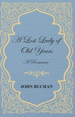 A Lost Lady of Old Years