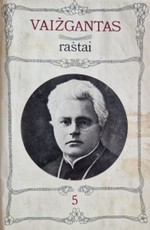 Vaižgantas. Raštai. T. 5, Publicistika