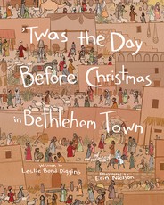 Twas the Day Before Christmas in Bethleh