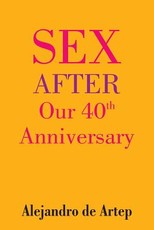 Sex After Our 40th Anniversary