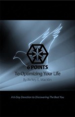 6 Points To Optimizing Your Life