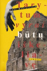 Tarytum vyrai būtų iškeliavę