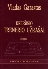 Krepšinio trenerio užrašai. II tomas