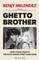 Ghetto Brother