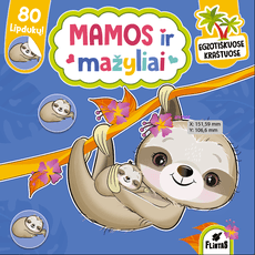 Mamos ir mažyliai. Egzotiškuose kraštuose