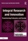 Integral Research and Innovation