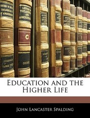 Education and the Higher Life