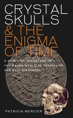 Crystal Skulls and the Enigma of Time