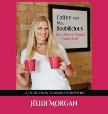 Coffee with Mrs. Boobilicious...Just a Midwest Momma Having Fun!