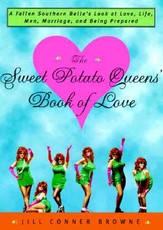 The Sweet Potato Queens' Book of Love