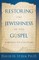 Restoring The Jewishness of the Gospel