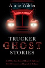 Trucker Ghost Stories