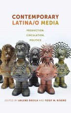 Contemporary Latina/o Media