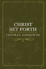 Christ Set Forth