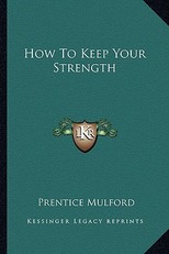 How to Keep Your Strength