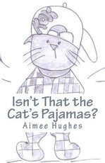 Isn't That the Cat's Pajamas?