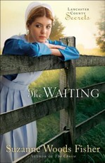 Waiting (Lancaster County Secrets Book #2)
