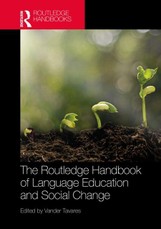 The Routledge Handbook of Language Education and Social Change