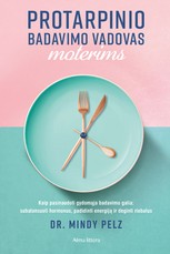 Protarpinio badavimo vadovas moterims