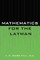 Mathematics for the Layman