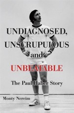 Undiagnosed, Unscrupulous and Unbeatable