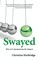 Swayed