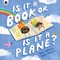 Is It a Book or Is It a Plane?