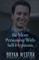 How To Be More Persuasive With Self-Hypnosis