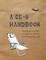 A CE-5 Handbook: An Easy-To-Use Guide to Help You Contact Extraterrestrial Life
