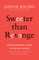 Sweeter Than Revenge
