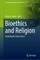 Bioethics and Religion