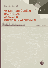 Vakarų aukštaičiai kauniškiai: arealai ir diferenciniai požymiai