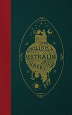 The English & Australian Cookery Book