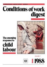 The emerging response to child labour (Conditions of work digest 1/88)