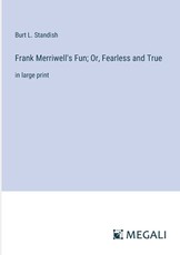 Frank Merriwell's Fun; Or, Fearless and True