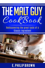 Brown, E: Malt Guy Cookbook