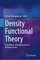Density Functional Theory