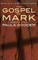 The Gospel of Mark